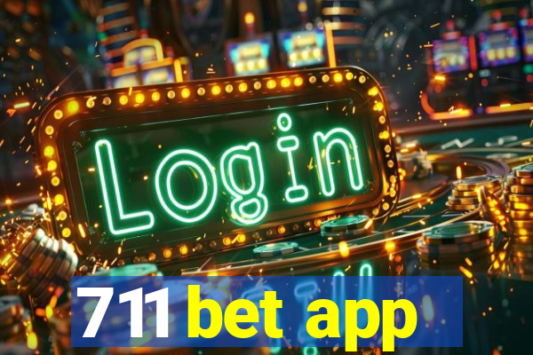 711 bet app